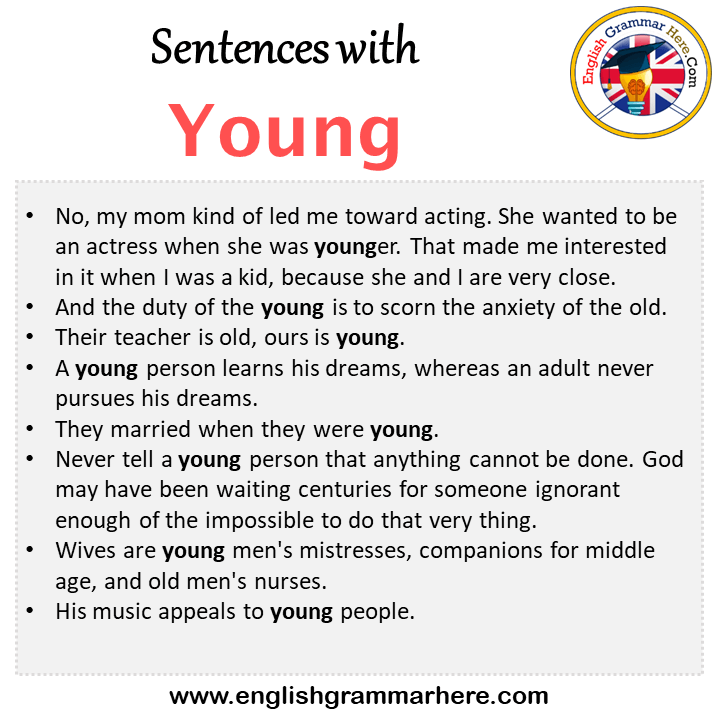 Sentences with Young, Young in a Sentence in English, Sentences For Young