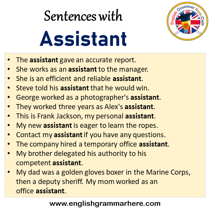 Sentences with Assistant, Assistant in a Sentence in English, Sentences For Assistant