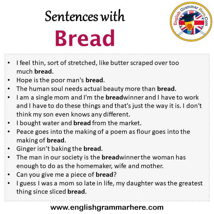 Sentences with Bread, Bread in a Sentence in English, Sentences For Bread