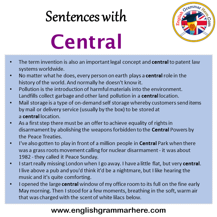 Sentences with Central, Central in a Sentence in English, Sentences For Central