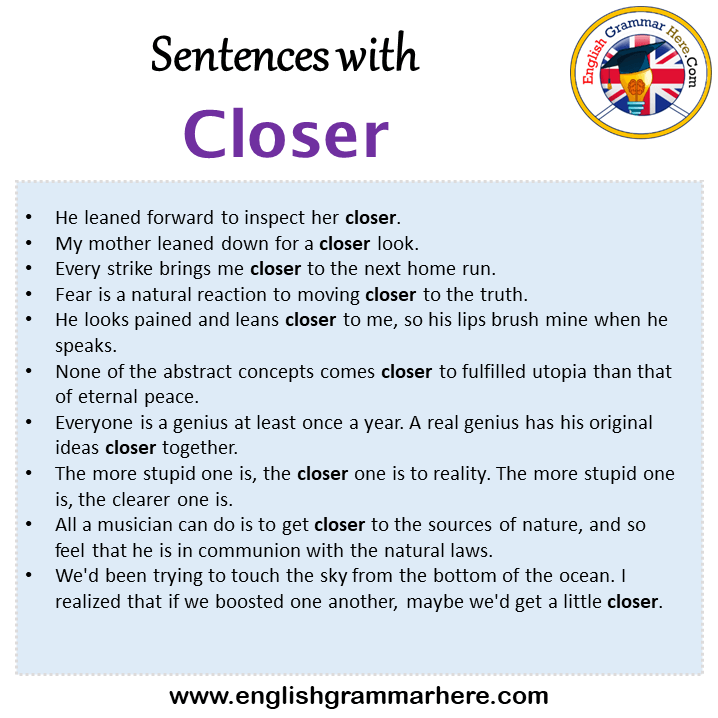 sentences-with-closer-closer-in-a-sentence-in-english-sentences-for