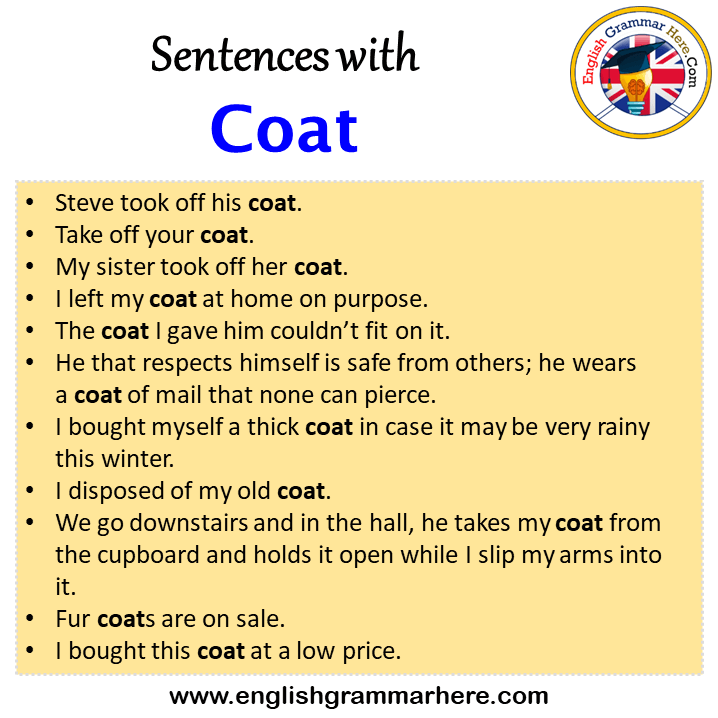 Sentences with Coat, Coat in a Sentence in English, Sentences For Coat