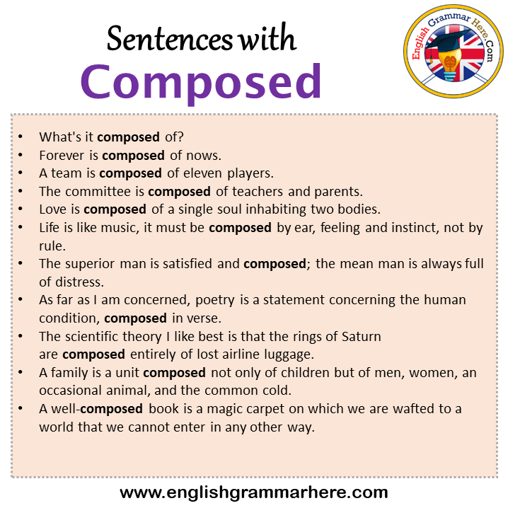 Sentences with Composed, Composed in a Sentence in English, Sentences For Composed