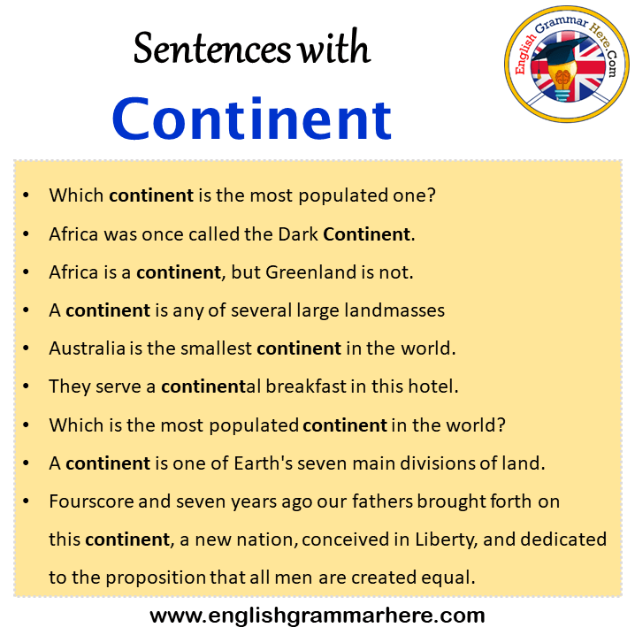Sentences with Continent, Continent in a Sentence in English, Sentences For Continent