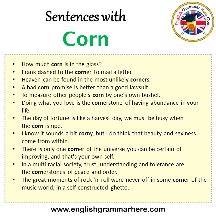 Sentences with Corn, Corn in a Sentence in English, Sentences For Corn
