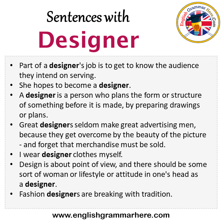 Sentences with Designer, Designer in a Sentence in English, Sentences For Designer