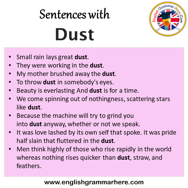 Sentences with Dust, Dust in a Sentence in English, Sentences For Dust