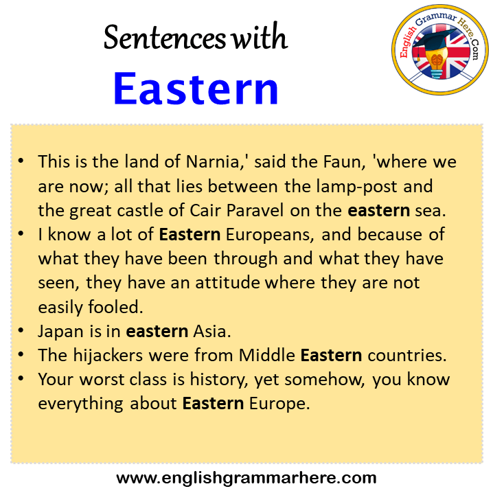 Sentences with Eastern, Eastern in a Sentence in English, Sentences For Eastern