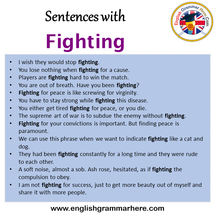 Sentences with Fighting, Fighting in a Sentence in English, Sentences For Fighting
