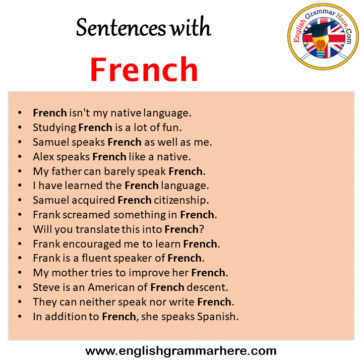 Sentences with French, French in a Sentence in English, Sentences For French