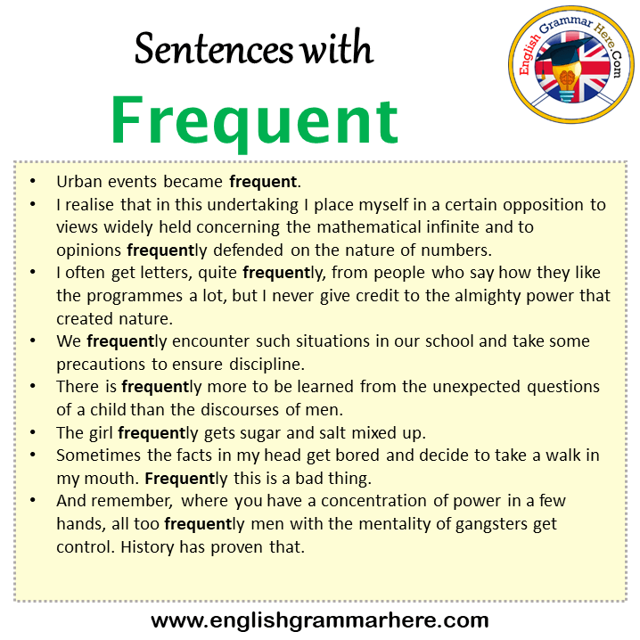 Sentences with Frequent, Frequent in a Sentence in English, Sentences For Frequent