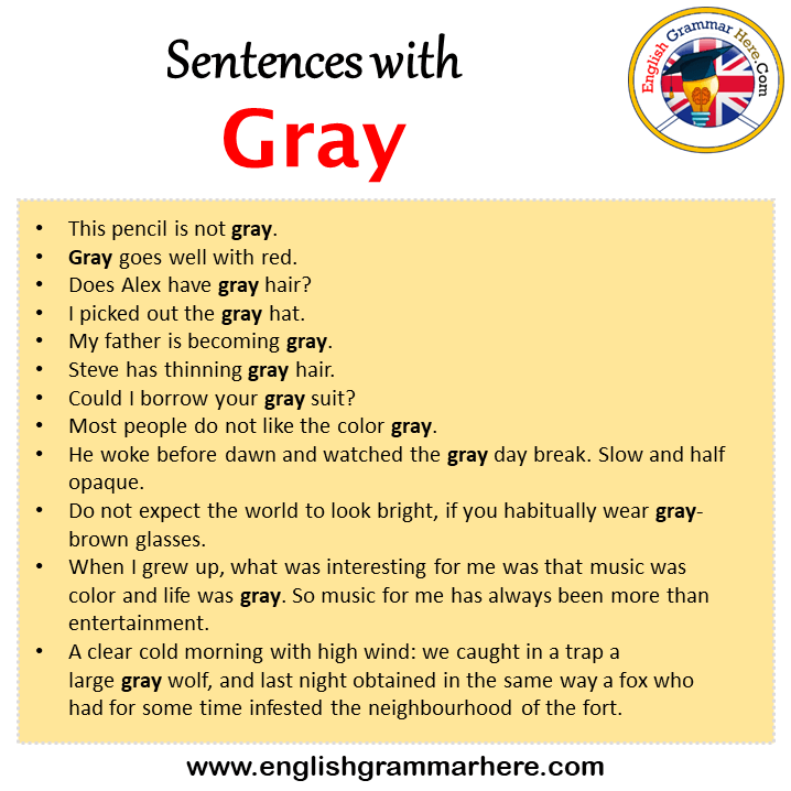 Sentences with Gray, Gray in a Sentence in English, Sentences For Gray