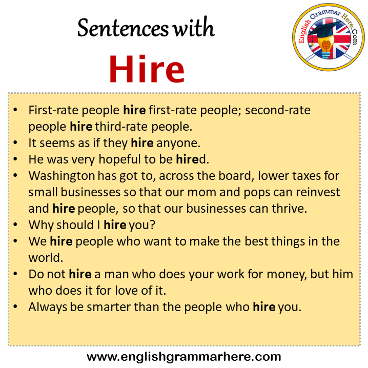 Sentences with Hire, Hire in a Sentence in English, Sentences For Hire