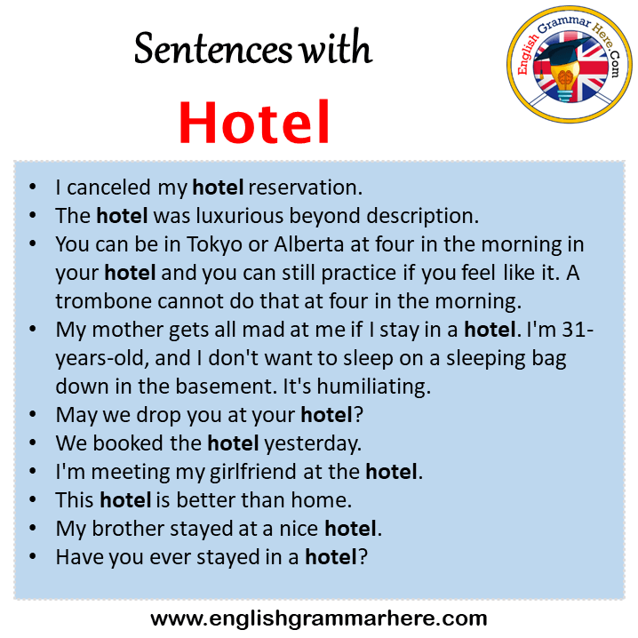 Sentences with Hotel, Hotel in a Sentence in English, Sentences For Hotel