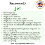 Sentences with Jet, Jet in a Sentence in English, Sentences For Jet ...