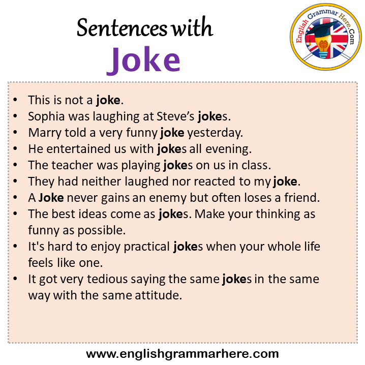 Sentences with Joke, Joke in a Sentence in English, Sentences For Joke -  English Grammar Here