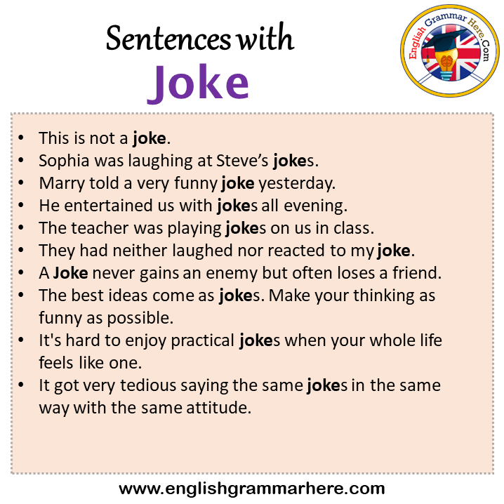 hjemme appel bønner Sentences with Joke, Joke in a Sentence in English, Sentences For Joke -  English Grammar Here