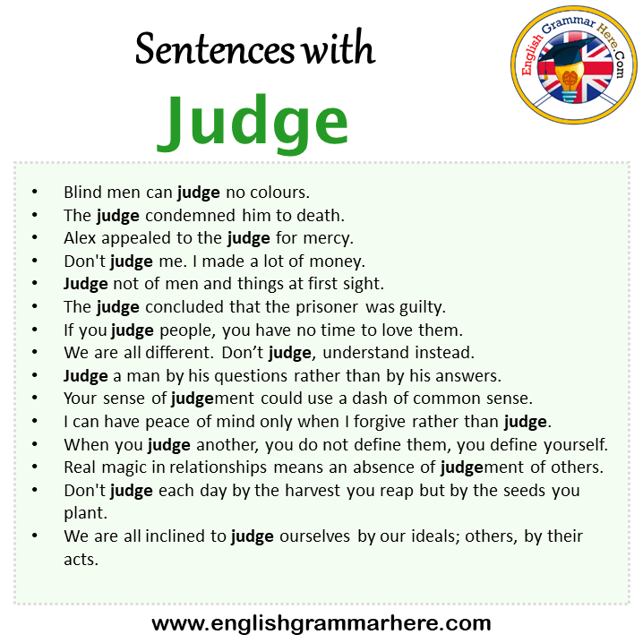 Sentences with Judge, Judge in a Sentence in English, Sentences For Judge