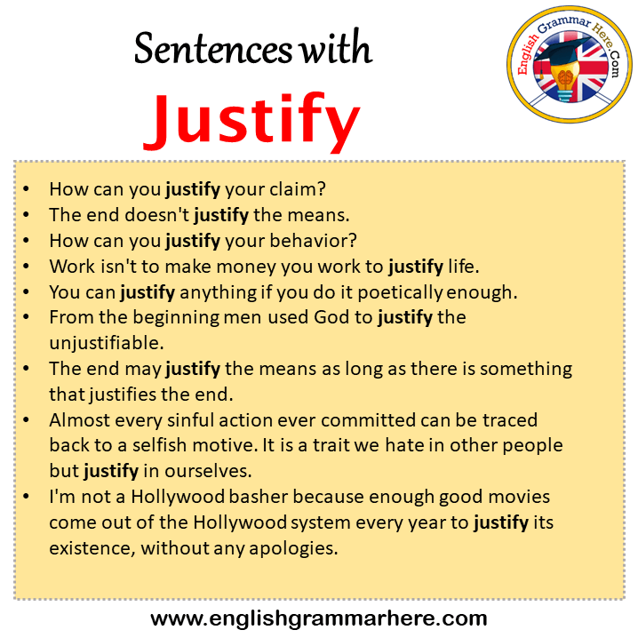 Sentences with Justify, Justify in a Sentence in English, Sentences For Justify