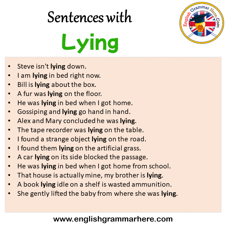 Sentences with Lying, Lying in a Sentence in English, Sentences For Lying