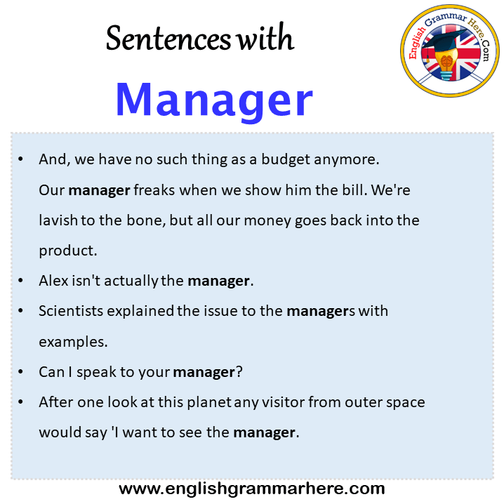 Sentences with Manager, Manager in a Sentence in English, Sentences For Manager