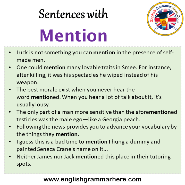 Sentences with Mention, Mention in a Sentence in English, Sentences For Mention