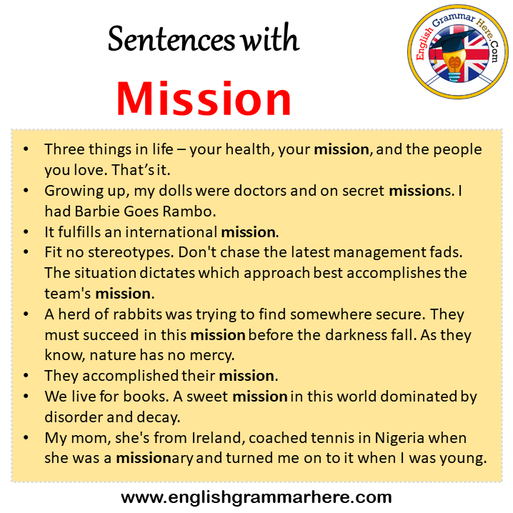 Sentences with Mission, Mission in a Sentence in English, Sentences For Mission