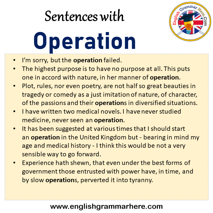 Sentences with Operation, Operation in a Sentence in English, Sentences For Operation