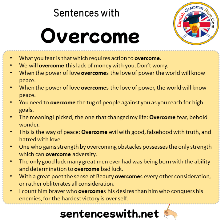 Sentences with Overcome, Overcome in a Sentence in English, Sentences For Overcome