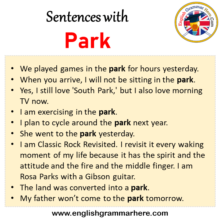 Sentences with Park, Park in a Sentence in English, Sentences For Park