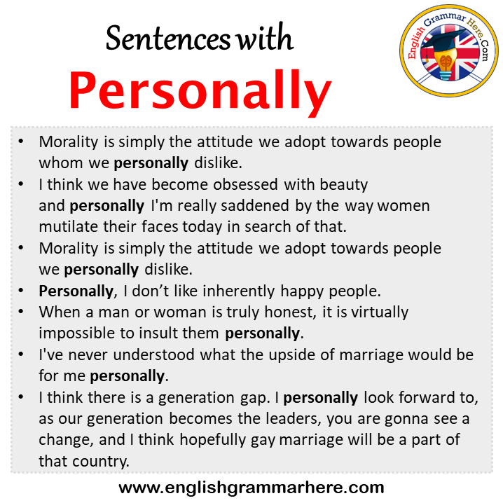 Sentences with Personally, Personally in a Sentence in English, Sentences For Personally
