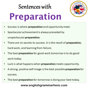 Sentences with Preparation, Preparation in a Sentence in English ...