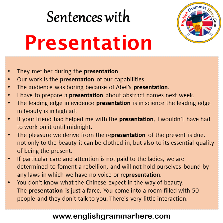 Sentences with Presentation, Presentation in a Sentence in English, Sentences For Presentation