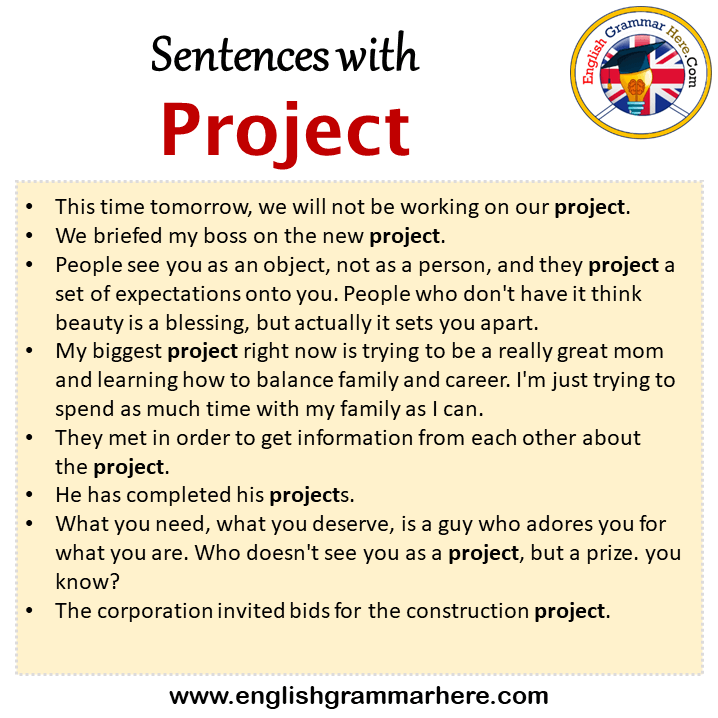 Sentences with Project, Project in a Sentence in English, Sentences For Project