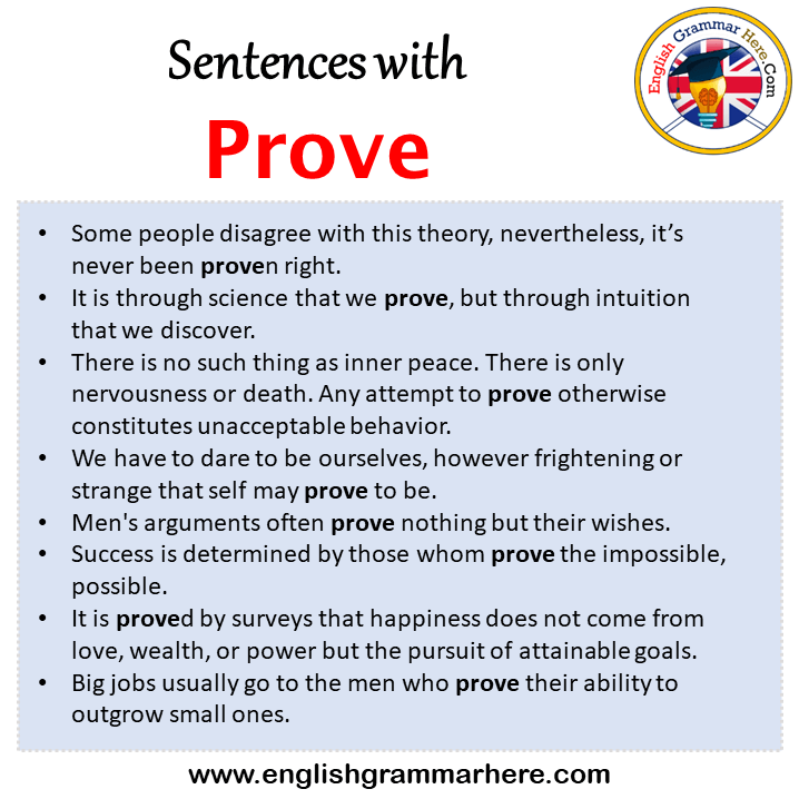 Sentences with Prove, Prove in a Sentence in English, Sentences For Prove