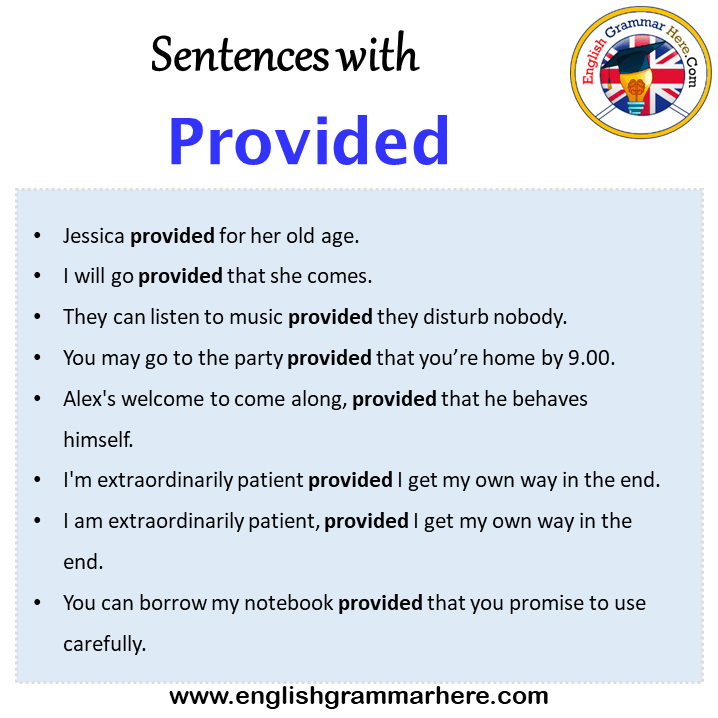 Sentences with Provided, Provided in a Sentence in English, Sentences For Provided