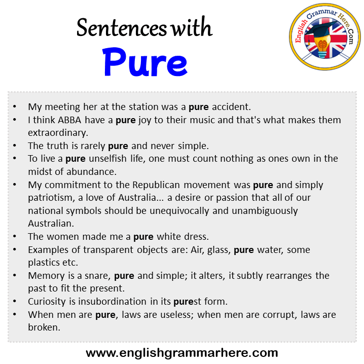 Sentences with Pure, Pure in a Sentence in English, Sentences For Pure