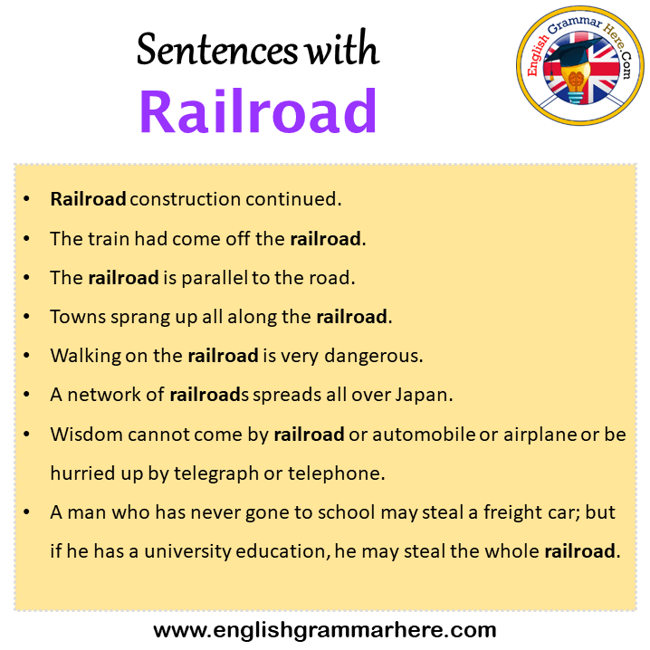 Sentences with Railroad, Railroad in a Sentence in English, Sentences For Railroad