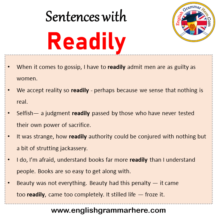 Sentences with Readily, Readily in a Sentence in English, Sentences For Readily