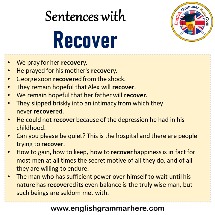 Sentences with Recover, Recover in a Sentence in English, Sentences For Recover