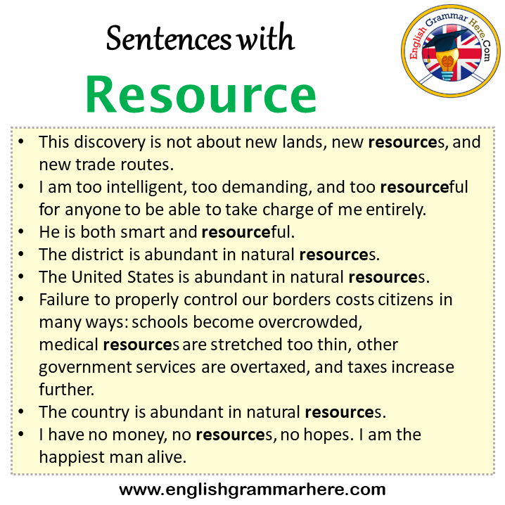 Sentences with Resource, Resource in a Sentence in English, Sentences For Resource