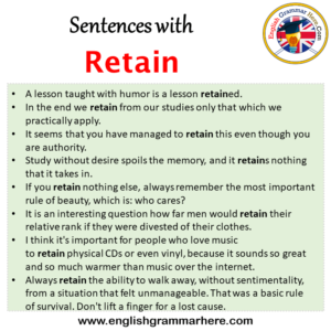 Sentences with Retain, Retain in a Sentence in English, Sentences For ...