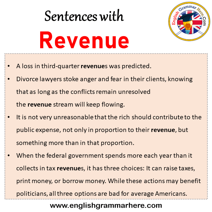 Sentences with Revenue, Revenue in a Sentence in English, Sentences For Revenue