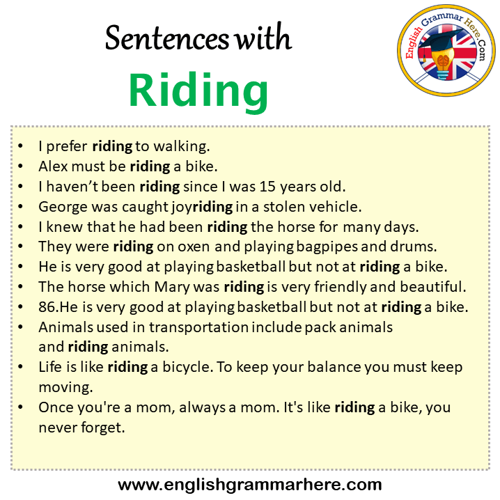 Sentences with Riding, Riding in a Sentence in English, Sentences For Riding