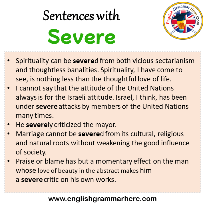 Sentences with Severe, Severe in a Sentence in English, Sentences For Severe