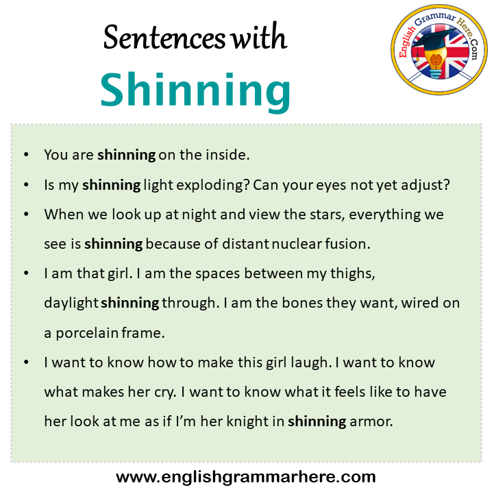 Sentences with Shinning, Shinning in a Sentence in English, Sentences For Shinning