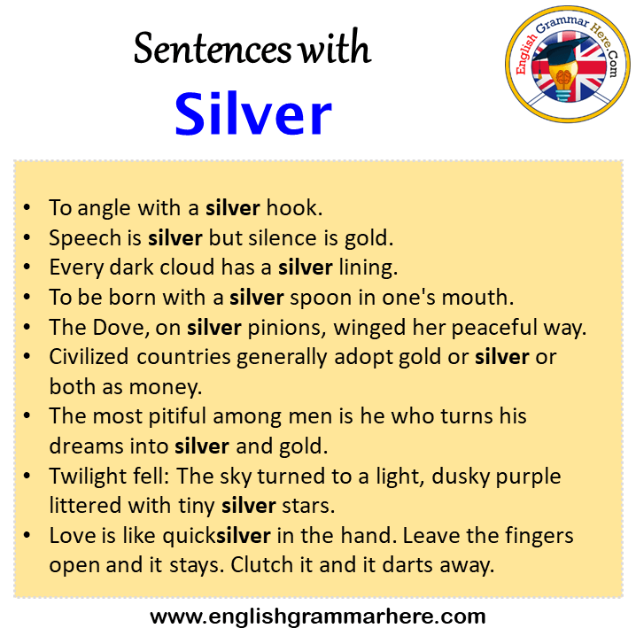 Sentences with Silver, Silver in a Sentence in English, Sentences For Silver