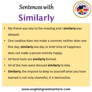 Sentences with Similarly, Similarly in a Sentence in English, Sentences ...