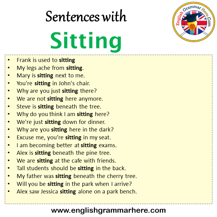 Sentences with Sitting, Sitting in a Sentence in English, Sentences For Sitting