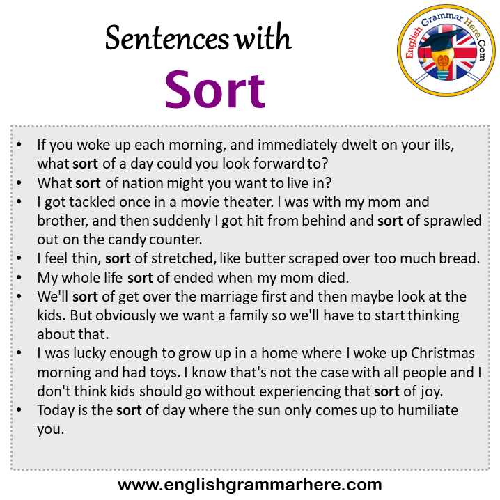 Sentences with Sort, Sort in a Sentence in English, Sentences For Sort